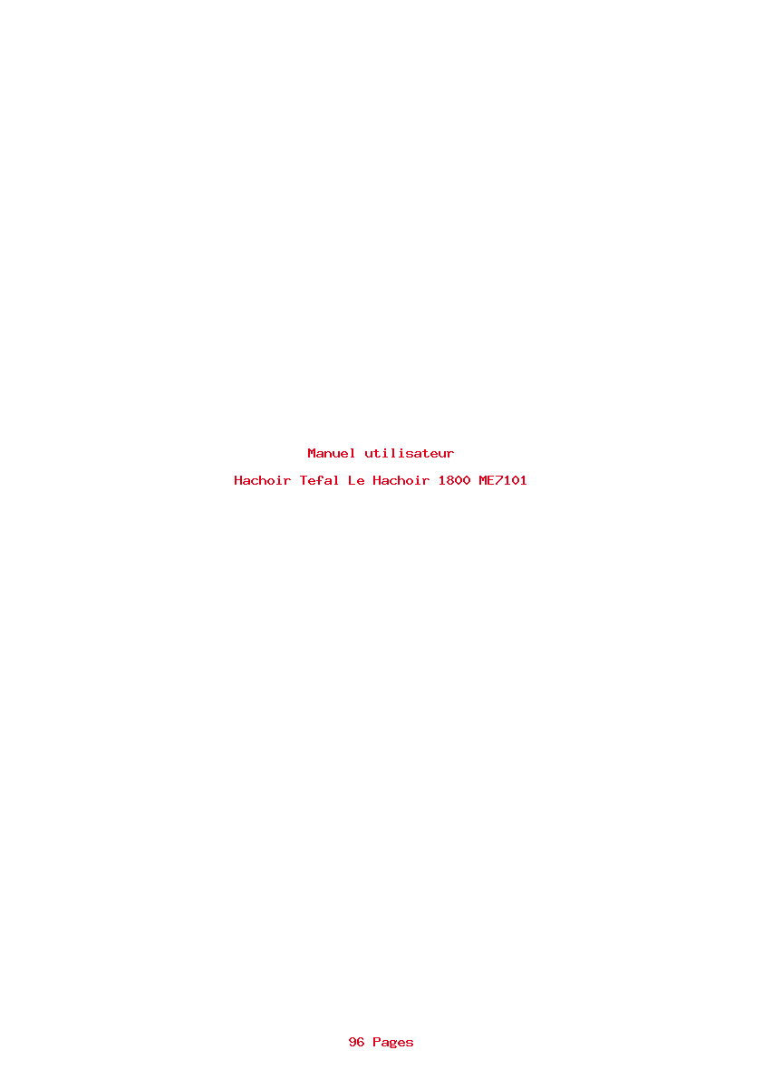 Page 1 de la notice Manuel utilisateur Tefal Le Hachoir 1800 ME7101