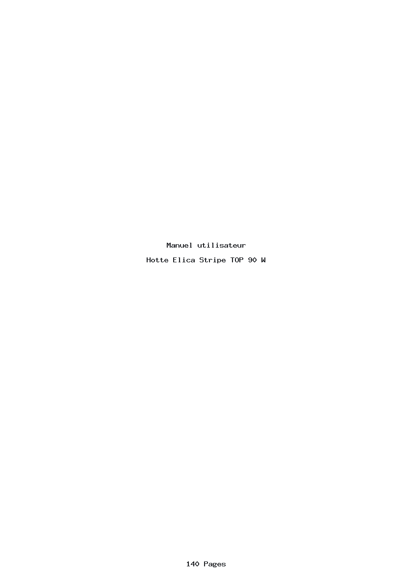 Page 1 de la notice Manuel utilisateur Elica Stripe TOP 90 W