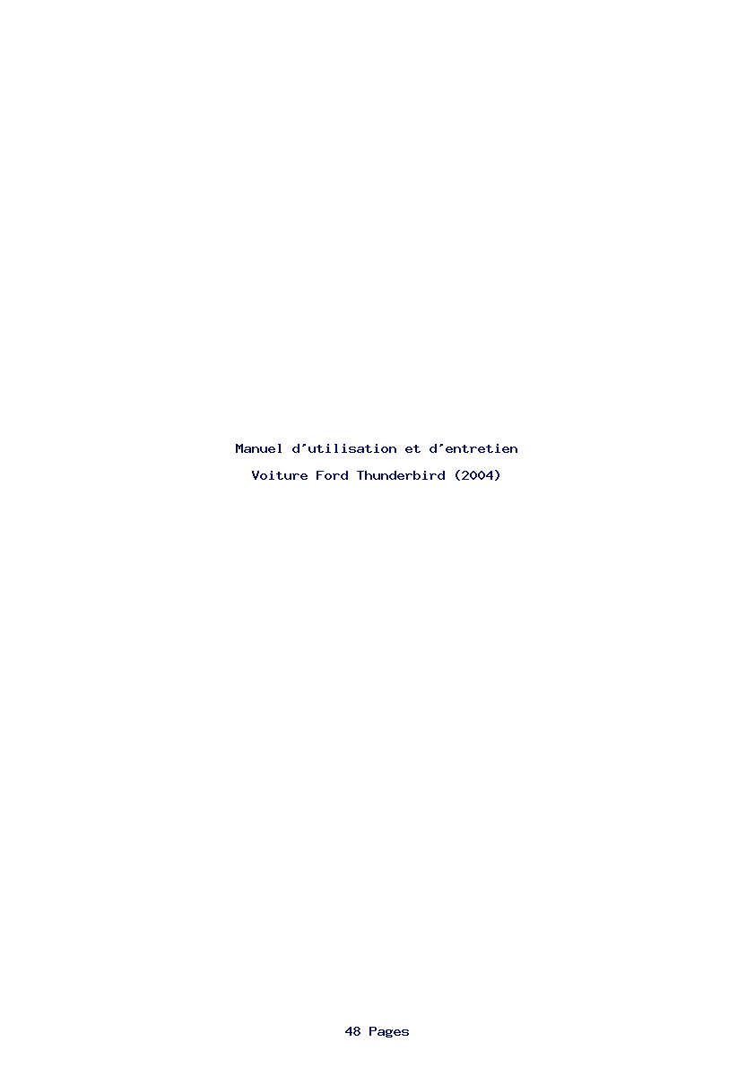 Page 1 de la notice Manuel d'utilisation et d'entretien Ford Thunderbird (2004)