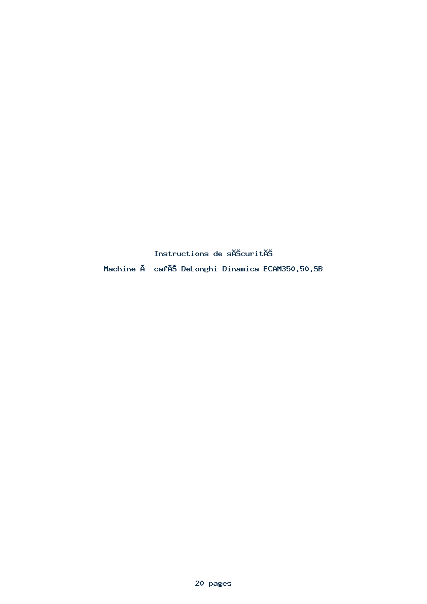 Page 1 de la notice Instructions de sécurité DeLonghi Dinamica ECAM350.50.SB