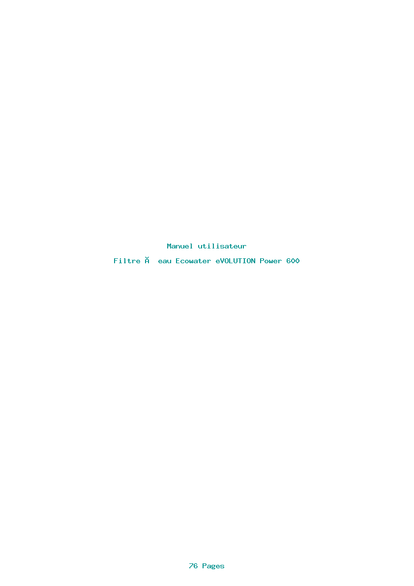 Page 1 de la notice Manuel utilisateur Ecowater eVOLUTION Power 600