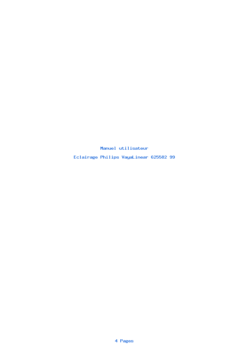 Page 1 de la notice Manuel utilisateur Philips VayaLinear 625582 99