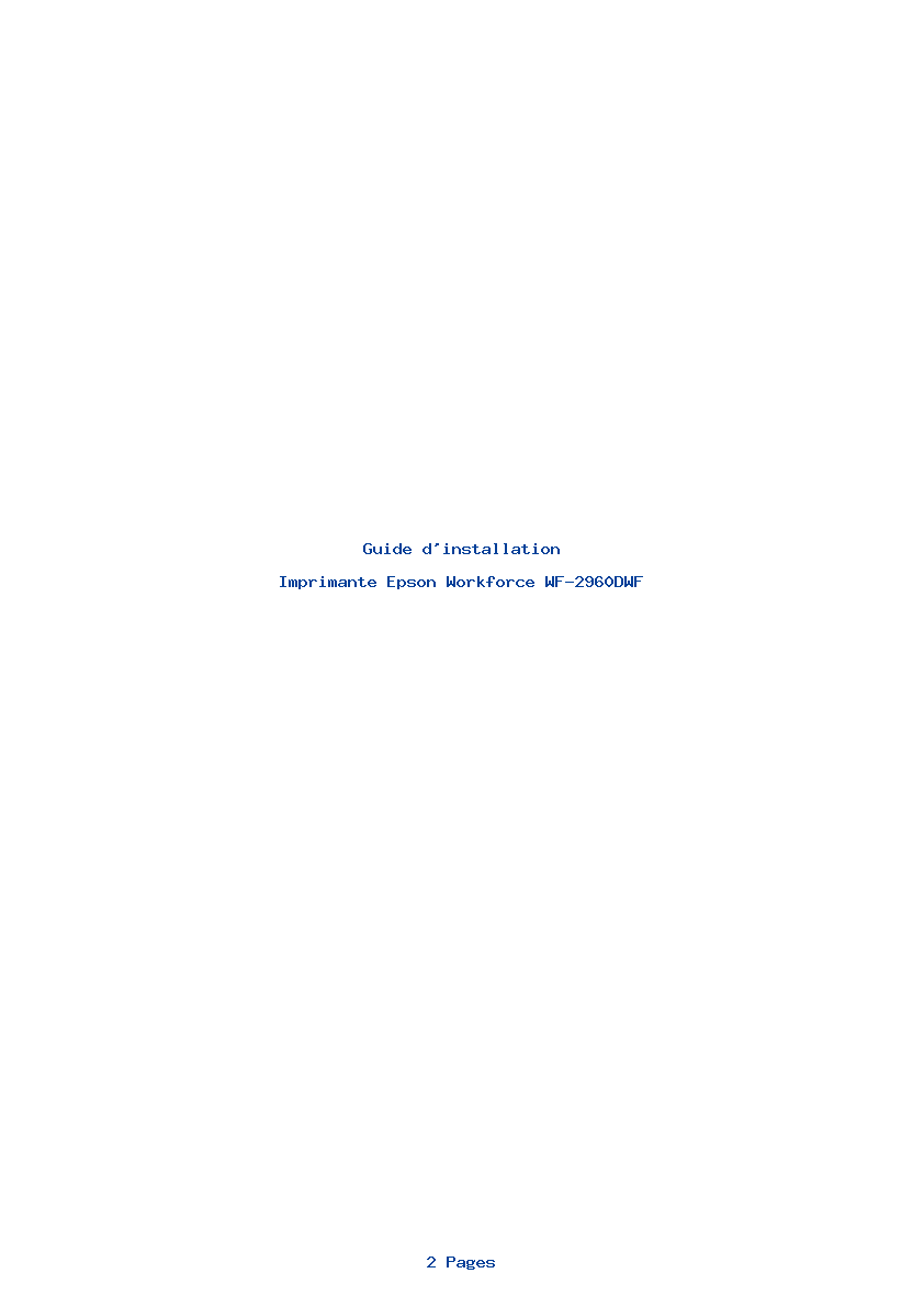 Page 1 de la notice Guide d'installation Epson Workforce WF-2960DWF