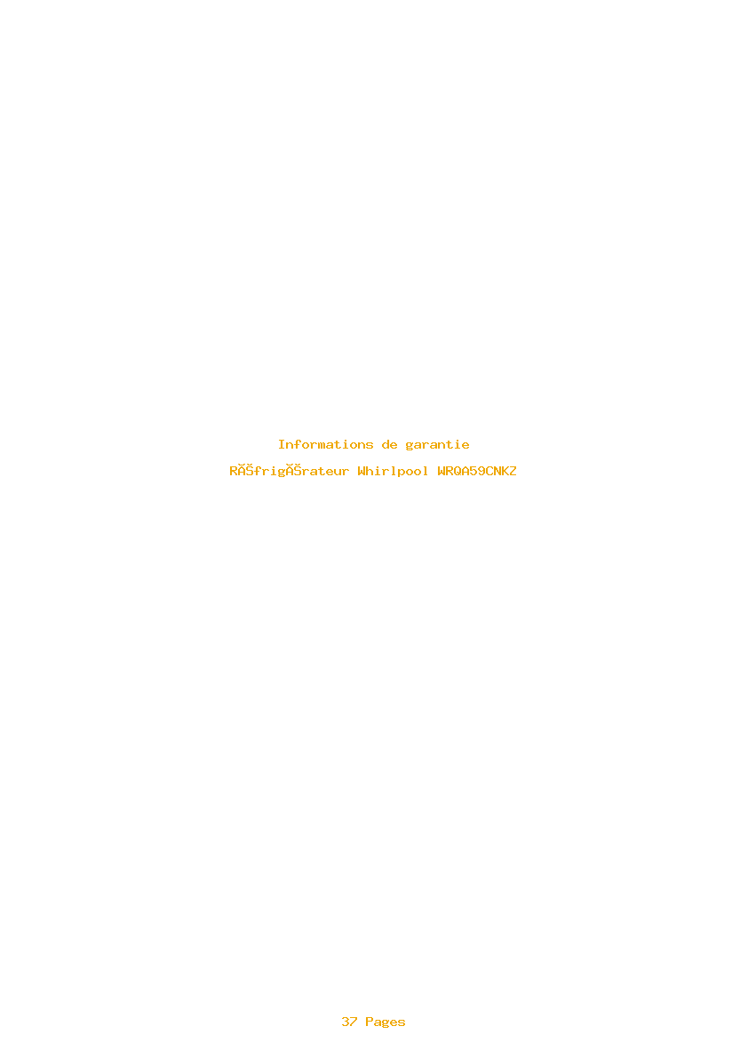 Page 1 de la notice Informations de garantie Whirlpool WRQA59CNKZ