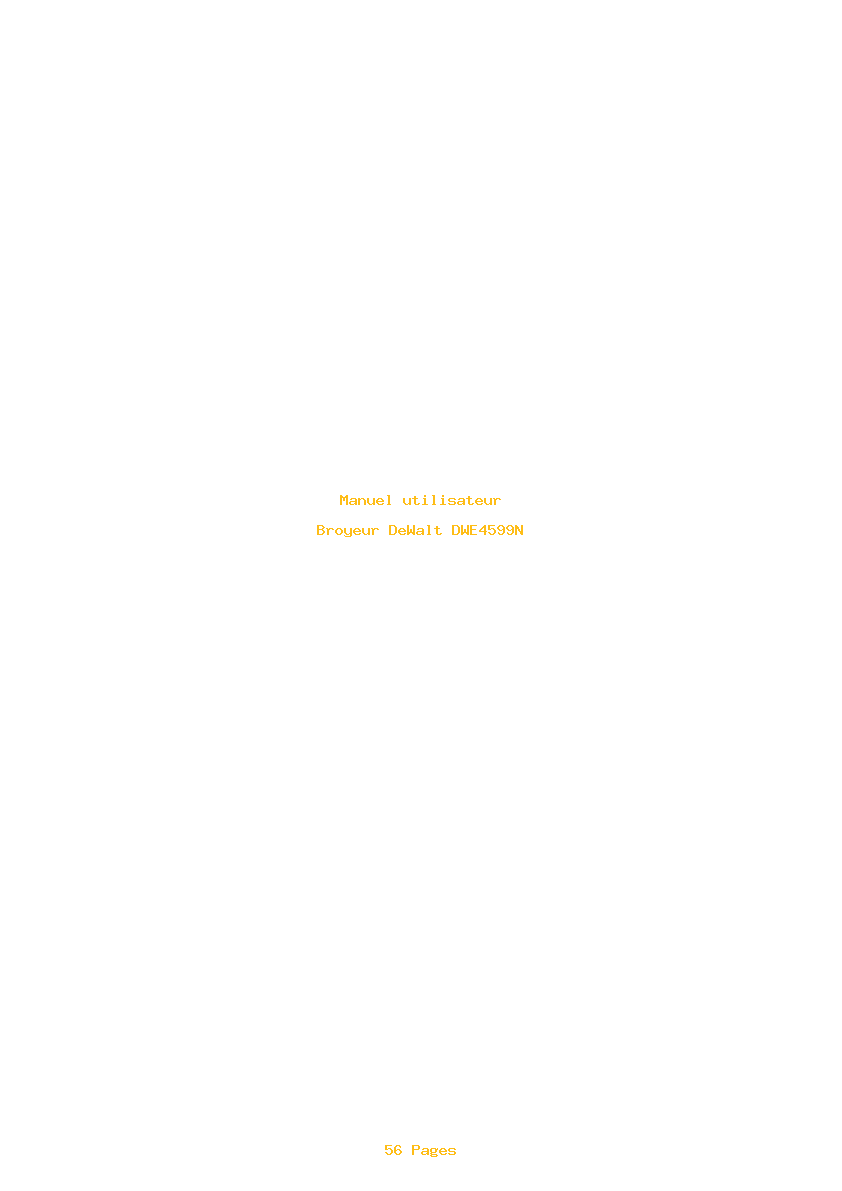 Page 1 de la notice Manuel utilisateur DeWalt DWE4599N