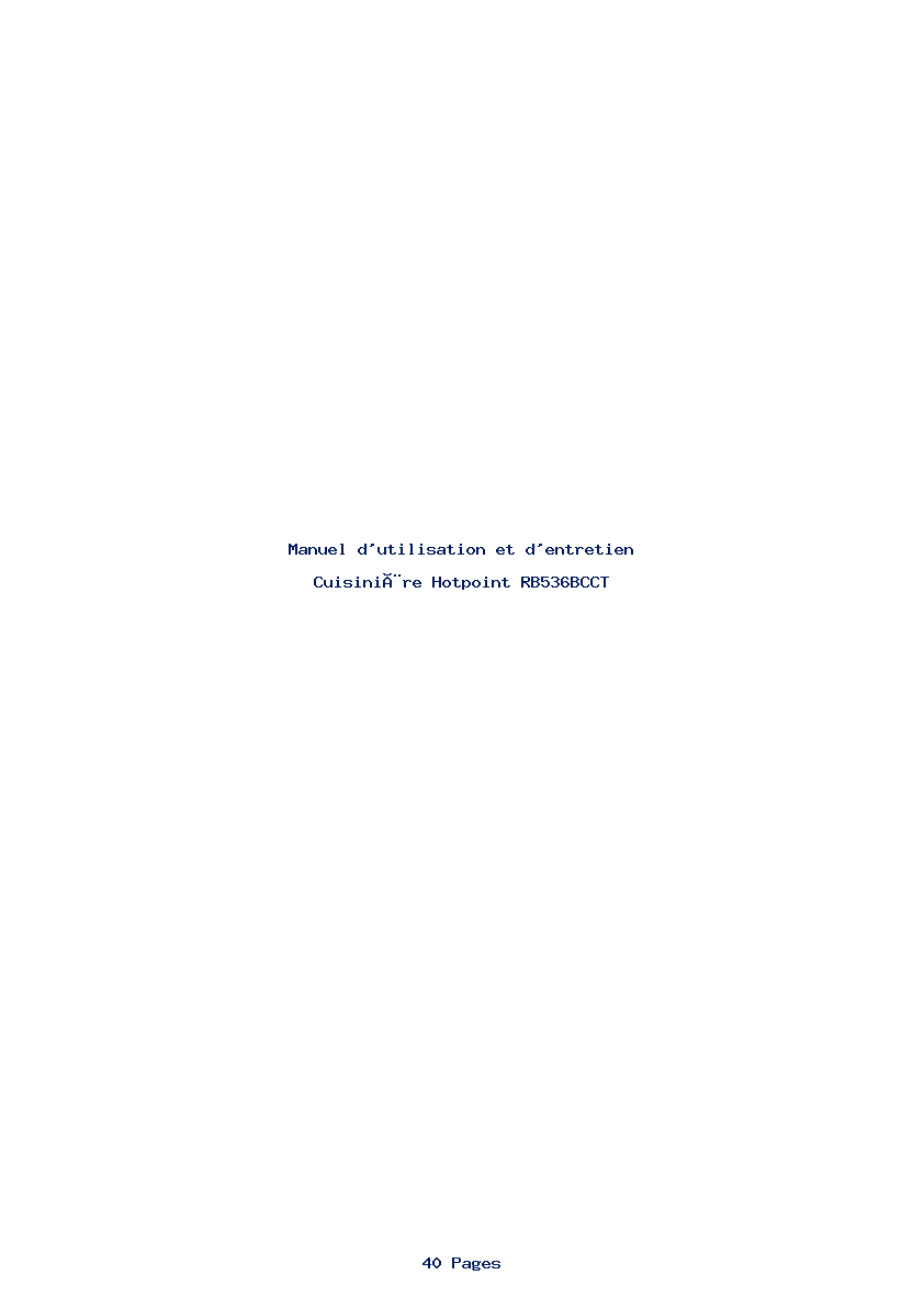 Page 1 de la notice Manuel d'utilisation et d'entretien Hotpoint RB536BCCT