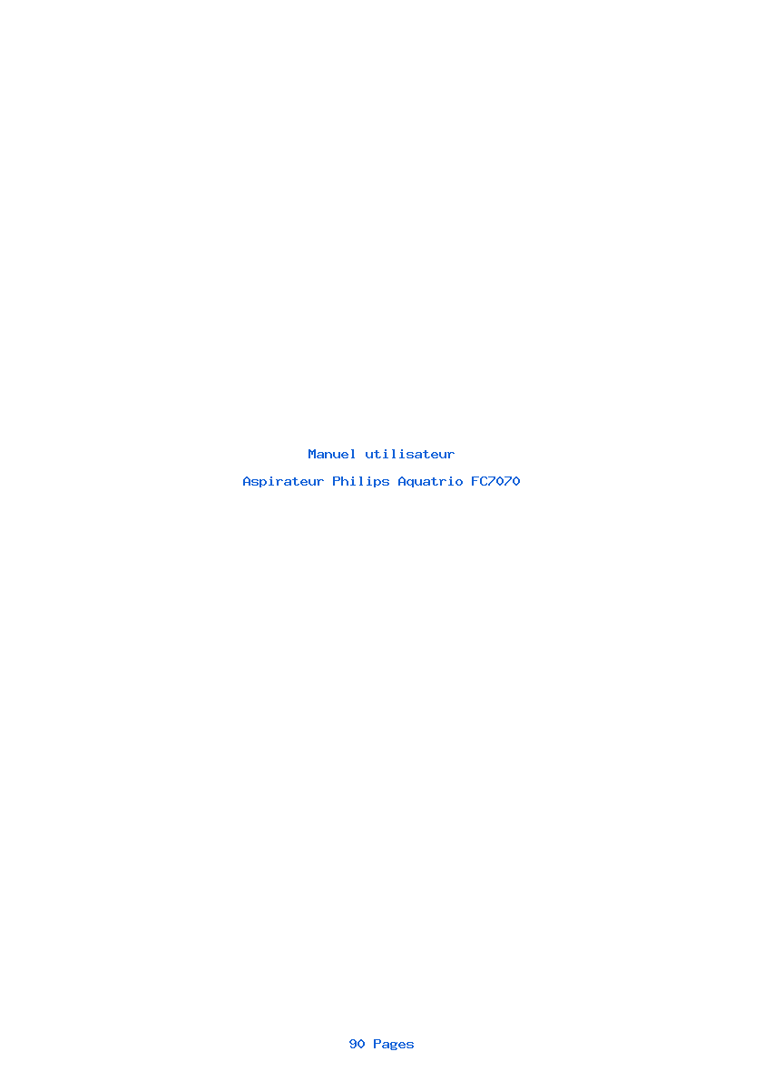 Page 1 de la notice Manuel utilisateur Philips Aquatrio FC7070