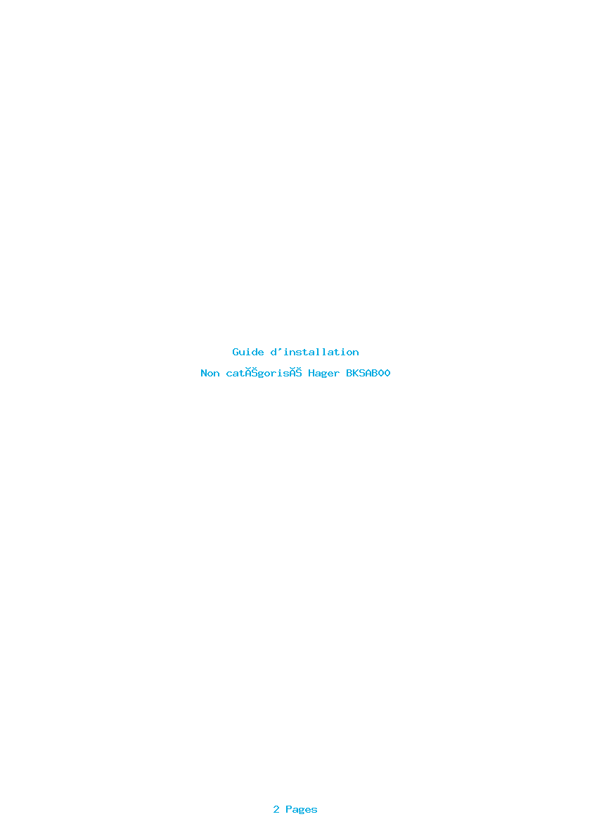 Page 1 de la notice Guide d'installation Hager BKSAB00