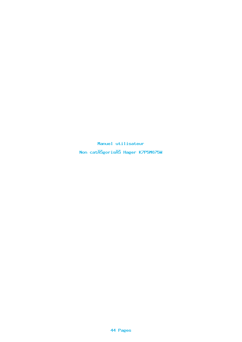 Page 1 de la notice Manuel utilisateur Hager K7P5M075W