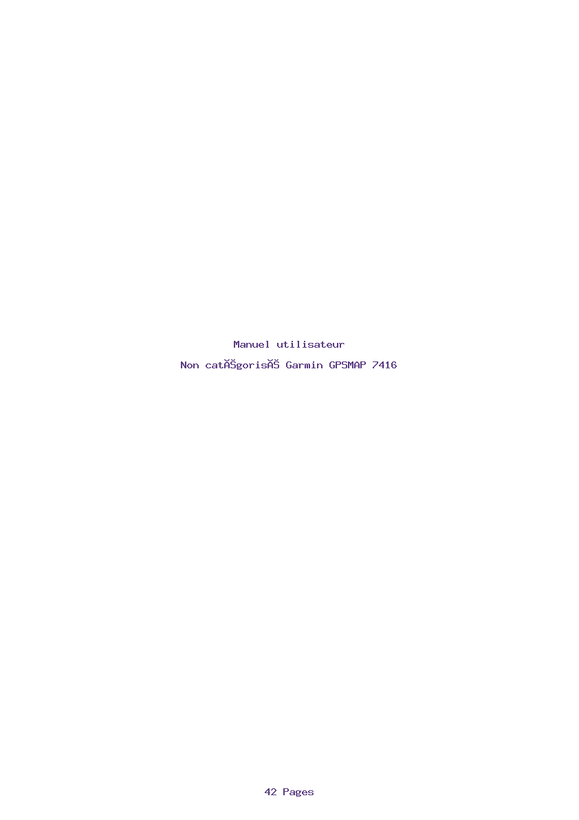 Page 1 de la notice Manuel utilisateur Garmin GPSMAP 7416