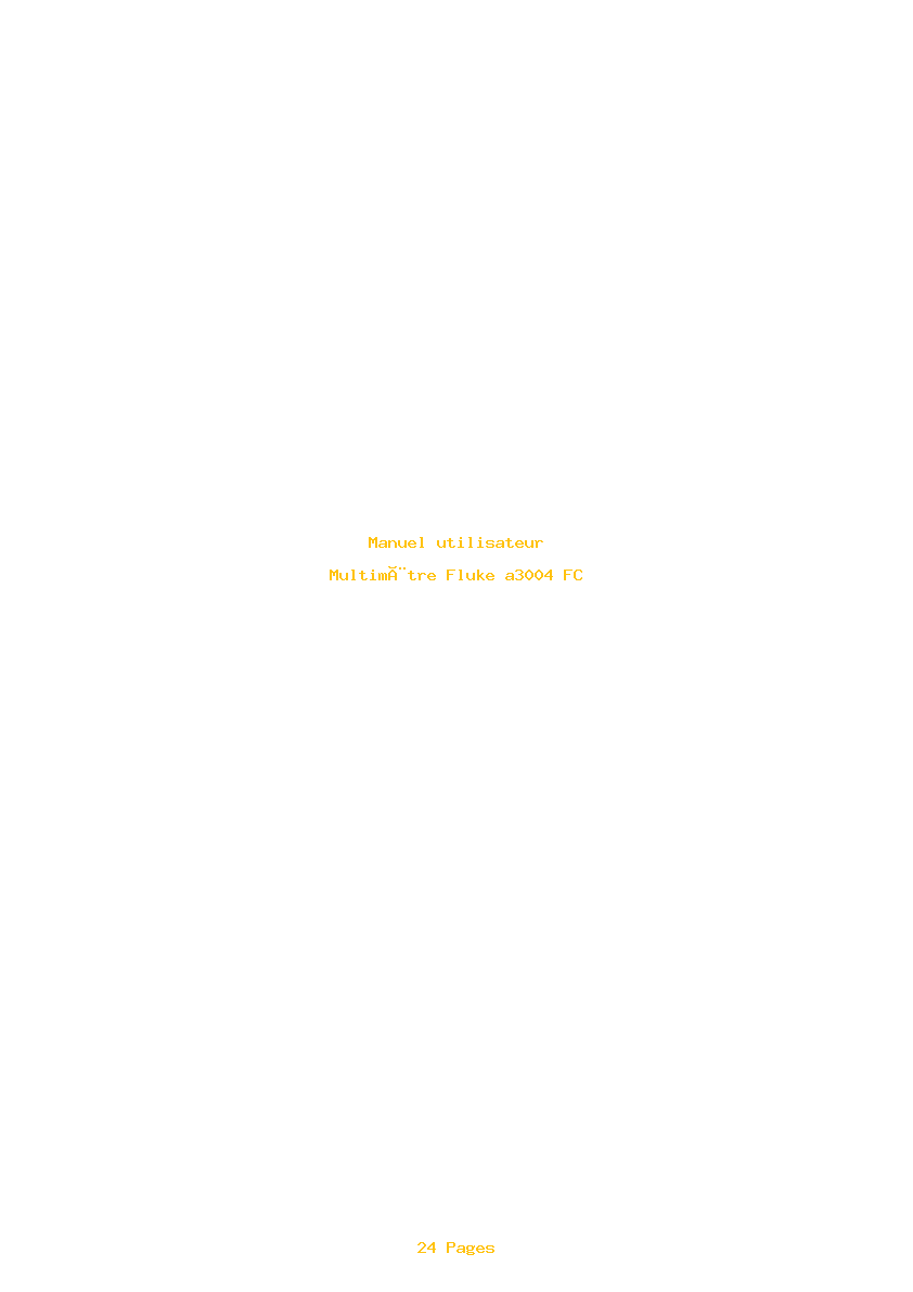 Page 1 de la notice Manuel utilisateur Fluke a3004 FC