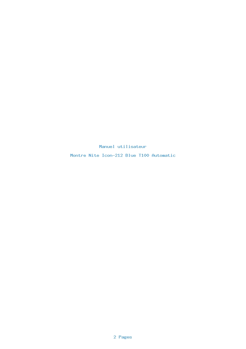 Page 1 de la notice Manuel utilisateur Nite Icon-212 Blue T100 Automatic