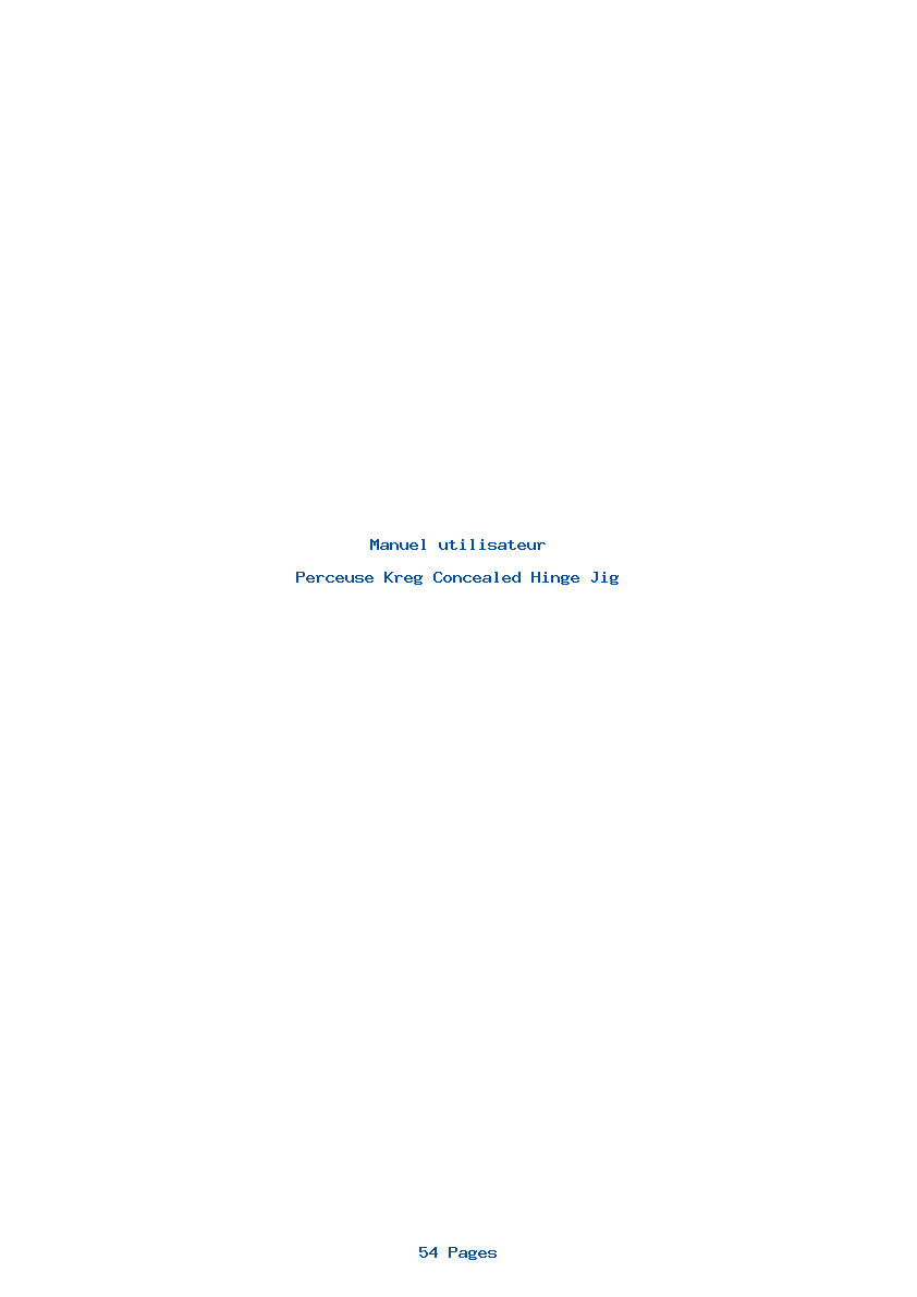 Page 1 de la notice Manuel utilisateur Kreg Concealed Hinge Jig