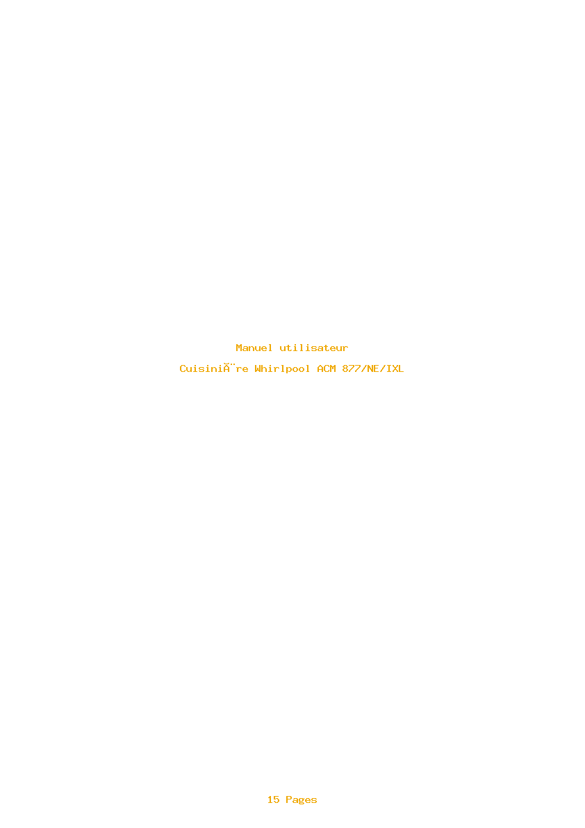 Page 1 de la notice Manuel utilisateur Whirlpool ACM 877/NE/IXL