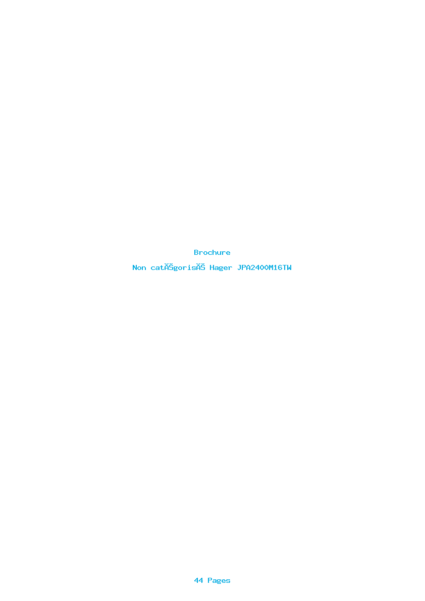 Page 1 de la notice Brochure Hager JPA2400M16TW