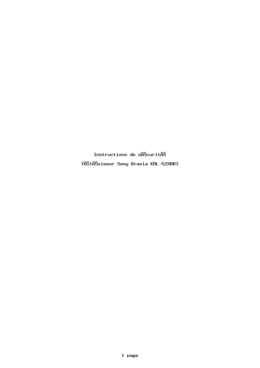 Page 1 de la notice Instructions de sécurité Sony Bravia KDL-52XBR3