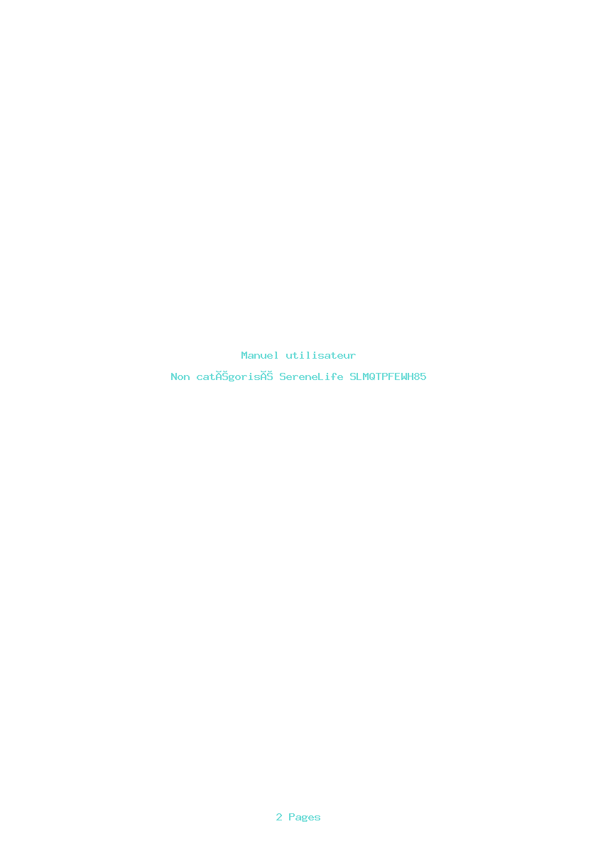 Page 1 de la notice Manuel utilisateur SereneLife SLMQTPFEWH85