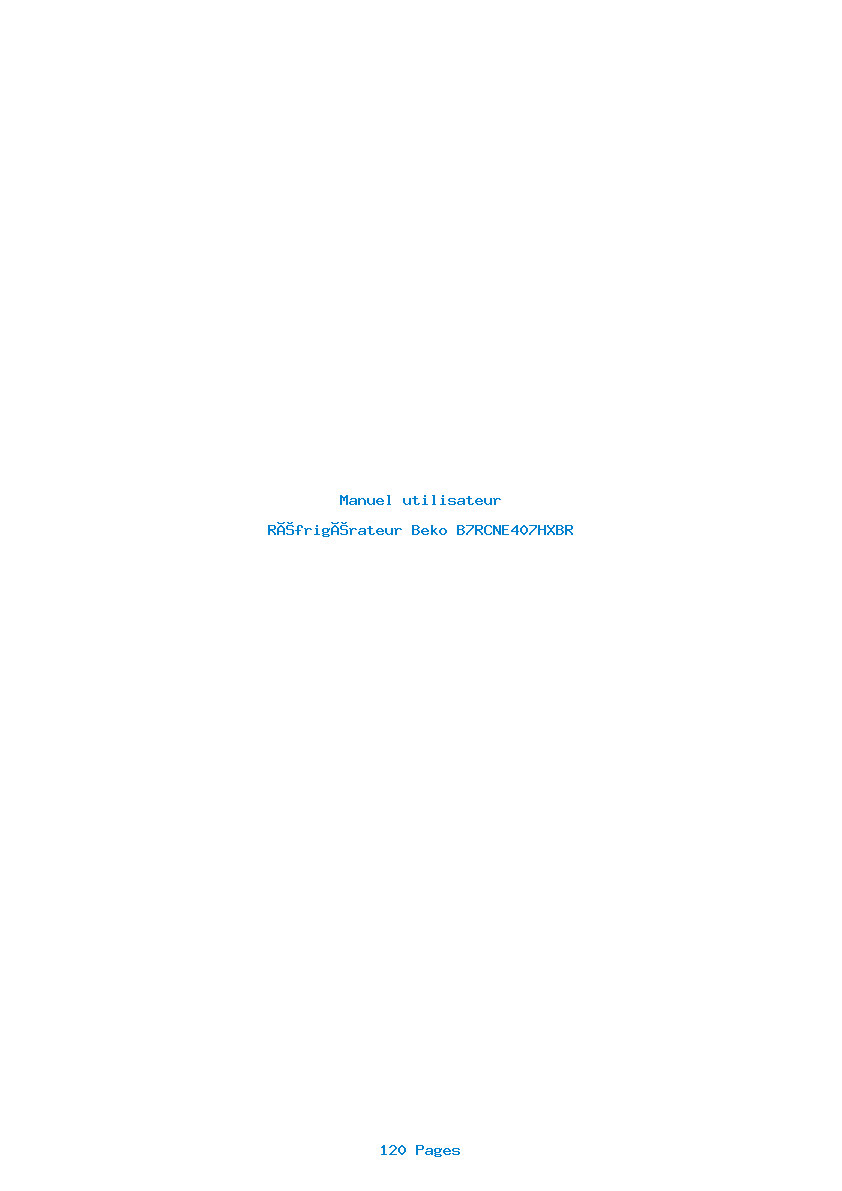 Page 1 de la notice Manuel utilisateur Beko B7RCNE407HXBR