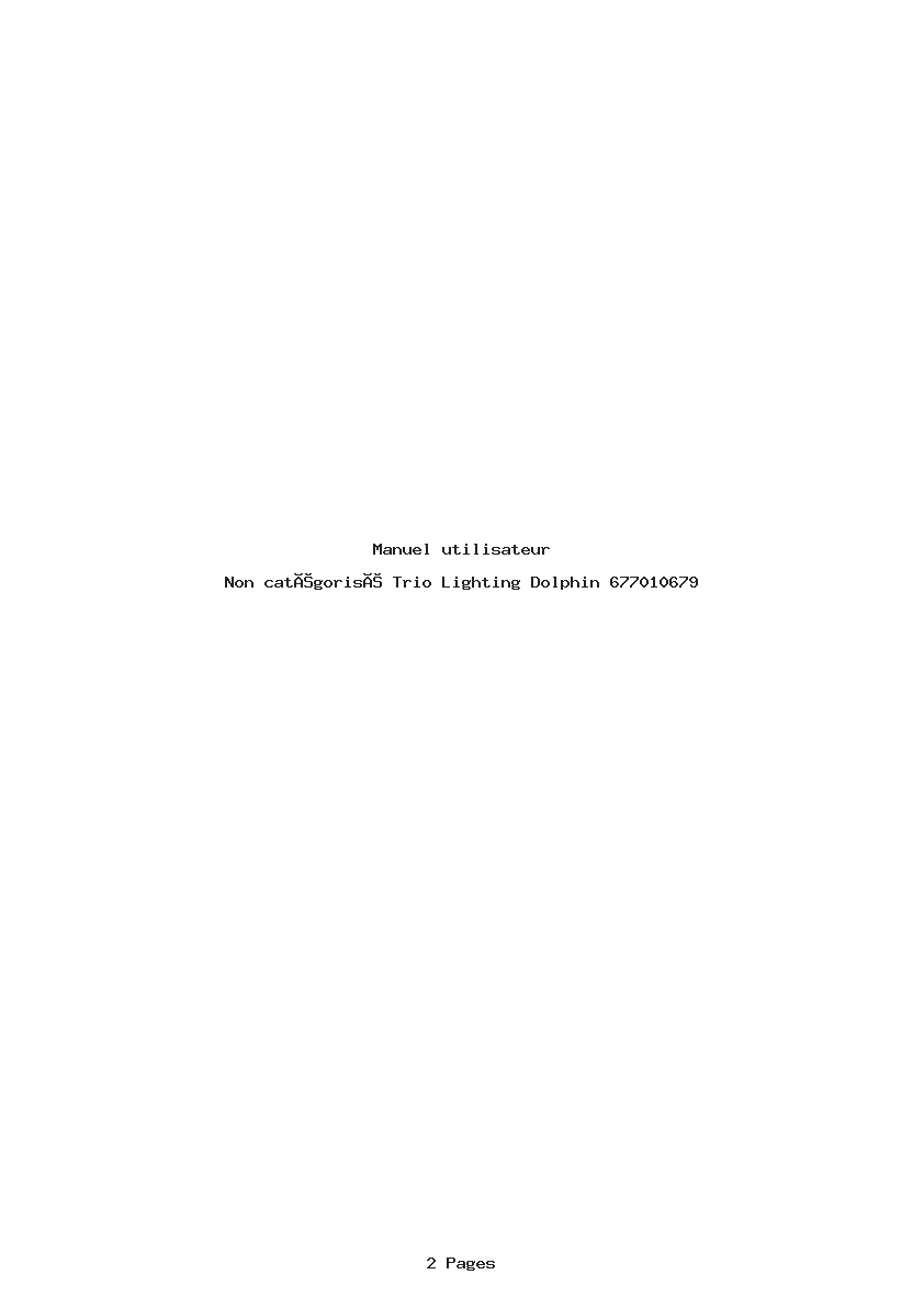 Page 1 de la notice Manuel utilisateur Trio Lighting Dolphin 677010679