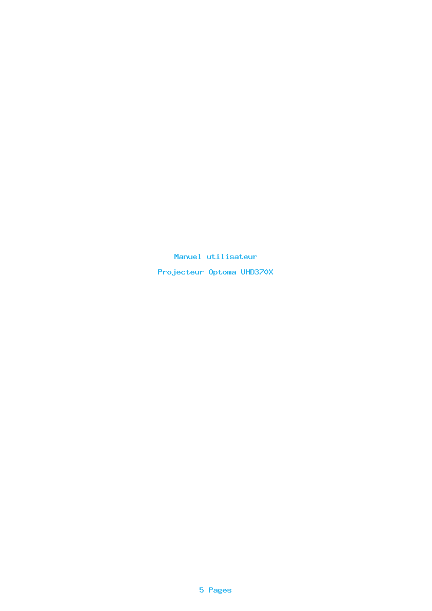 Page 1 de la notice Manuel utilisateur Optoma UHD370X