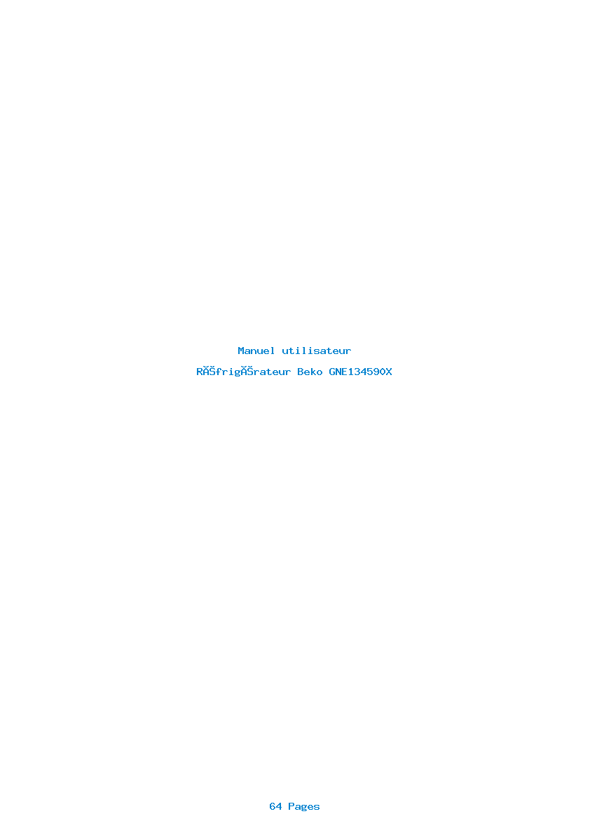 Page 1 de la notice Manuel utilisateur Beko GNE134590X