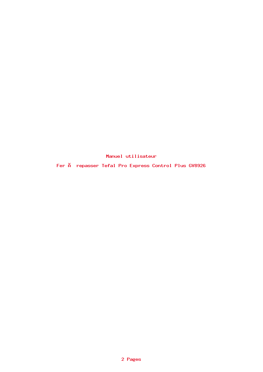 Page 1 de la notice Manuel utilisateur Tefal Pro Express Control Plus GV8926