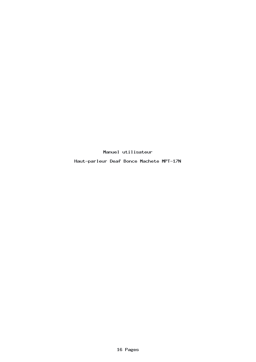 Page 1 de la notice Manuel utilisateur Deaf Bonce Machete MPT-17N