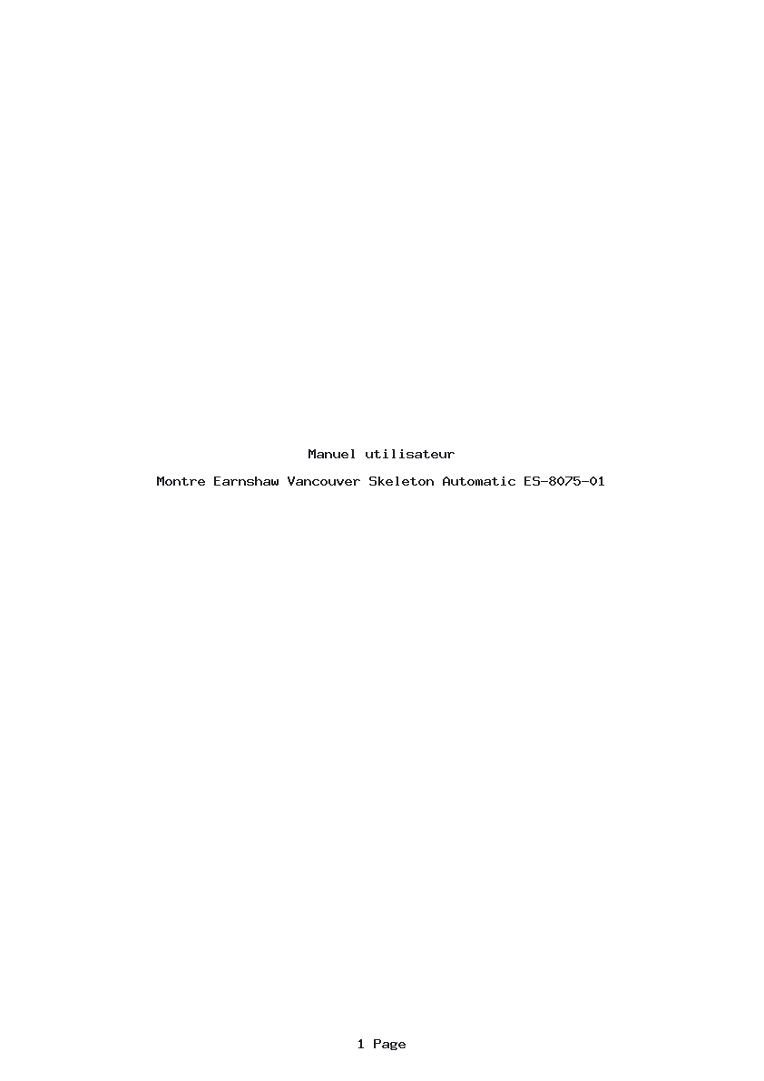 Page 1 de la notice Manuel utilisateur Earnshaw Vancouver Skeleton Automatic ES-8075-01