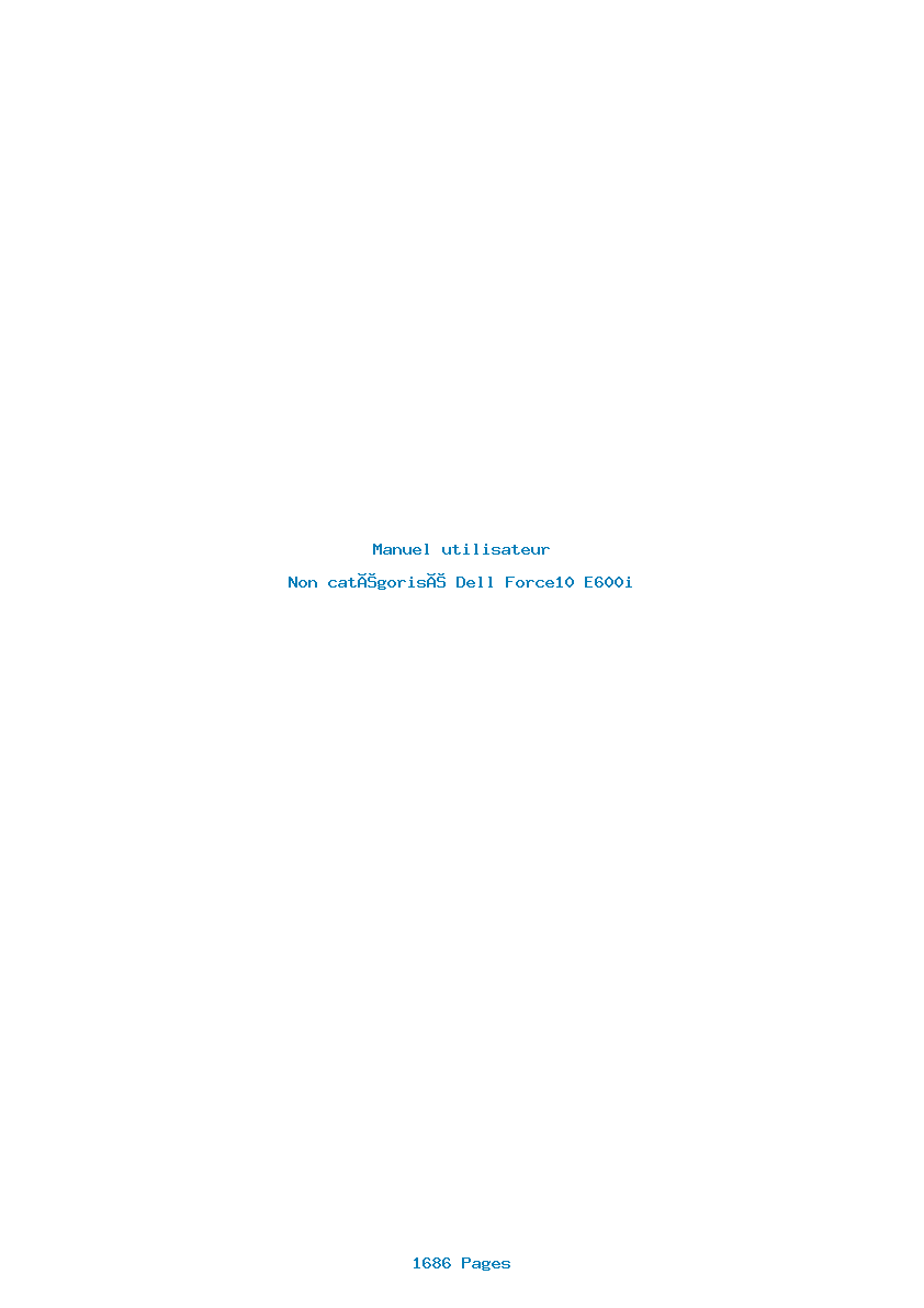 Page 1 de la notice Manuel utilisateur Dell Force10 E600i