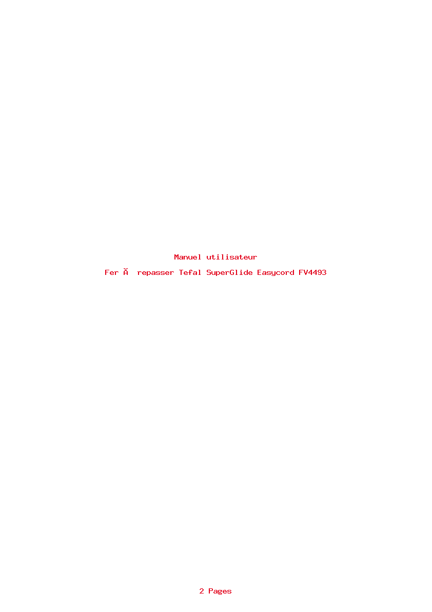Page 1 de la notice Manuel utilisateur Tefal SuperGlide Easycord FV4493