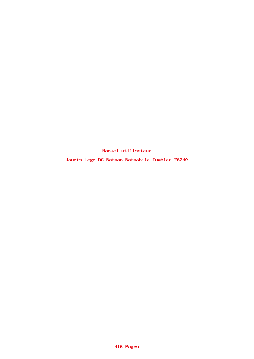 Page 1 de la notice Manuel utilisateur Lego DC Batman Batmobile Tumbler 76240