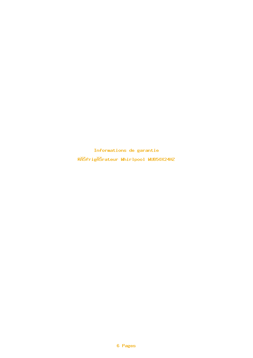 Page 1 de la notice Informations de garantie Whirlpool WUB50X24HZ
