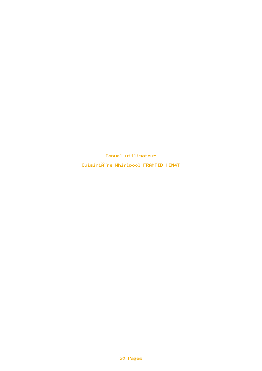 Page 1 de la notice Manuel utilisateur Whirlpool FRAMTID HIN4T