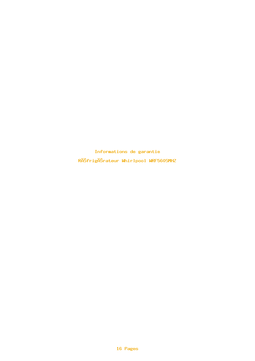 Page 1 de la notice Informations de garantie Whirlpool WRF560SMHZ