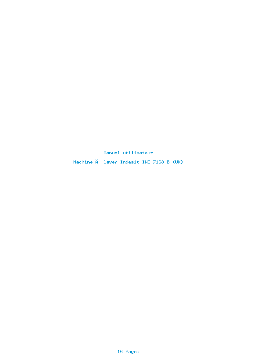 Page 1 de la notice Manuel utilisateur Indesit IWE 7168 B (UK)