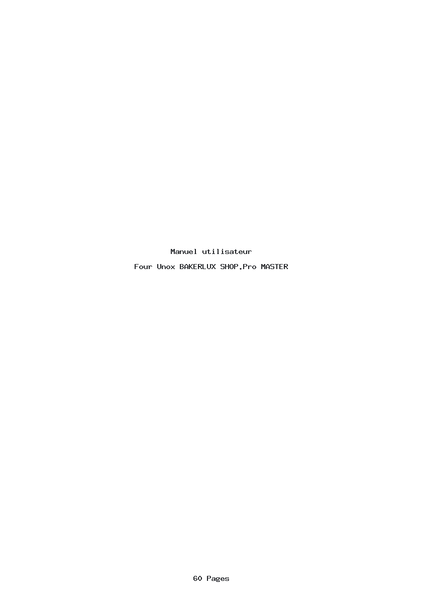 Page 1 de la notice Manuel utilisateur Unox BAKERLUX SHOP.Pro MASTER