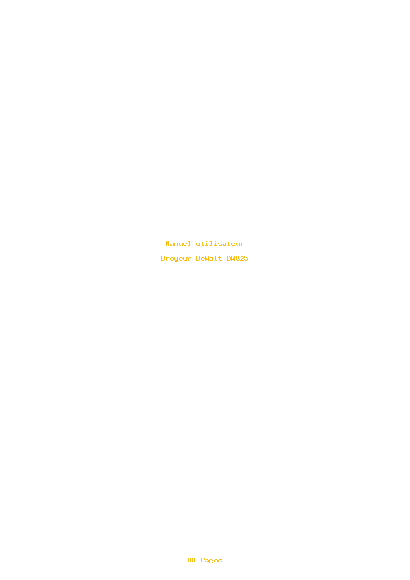 Page 1 de la notice Manuel utilisateur DeWalt DW825