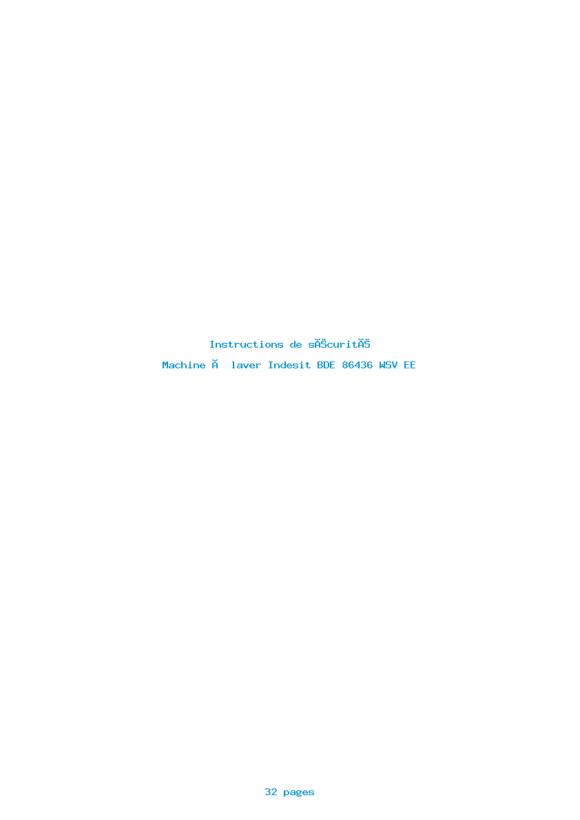 Page 1 de la notice Instructions de sécurité Indesit BDE 86436 WSV EE