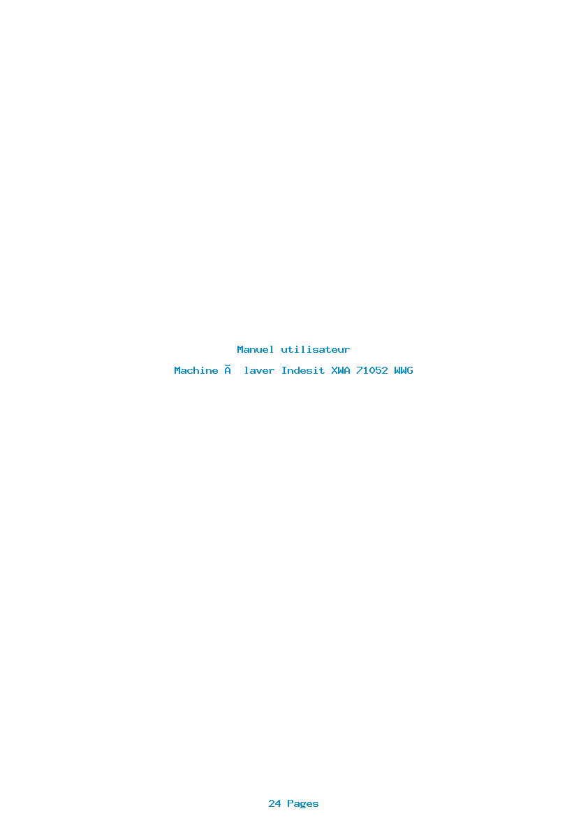 Page 1 de la notice Manuel utilisateur Indesit XWA 71052 WWG