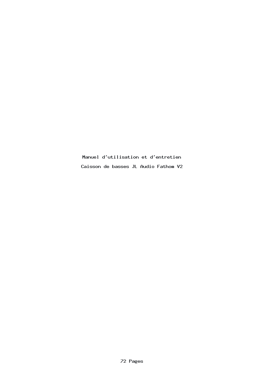 Page 1 de la notice Manuel d'utilisation et d'entretien JL Audio Fathom V2