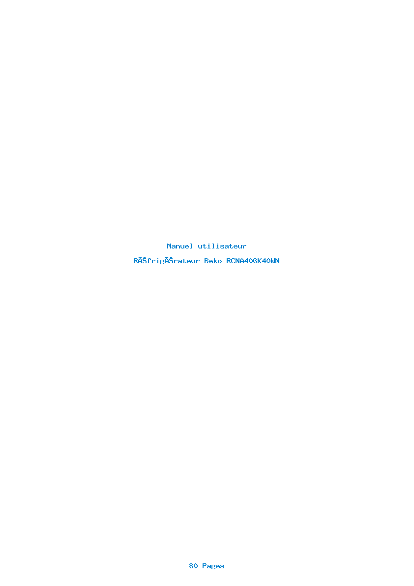 Page 1 de la notice Manuel utilisateur Beko RCNA406K40WN