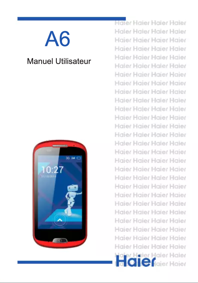 Page 1 de la notice Manuel utilisateur Haier A6