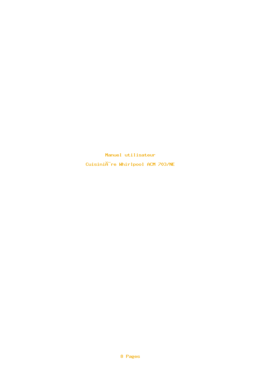 Page 1 de la notice Manuel utilisateur Whirlpool ACM 703/NE