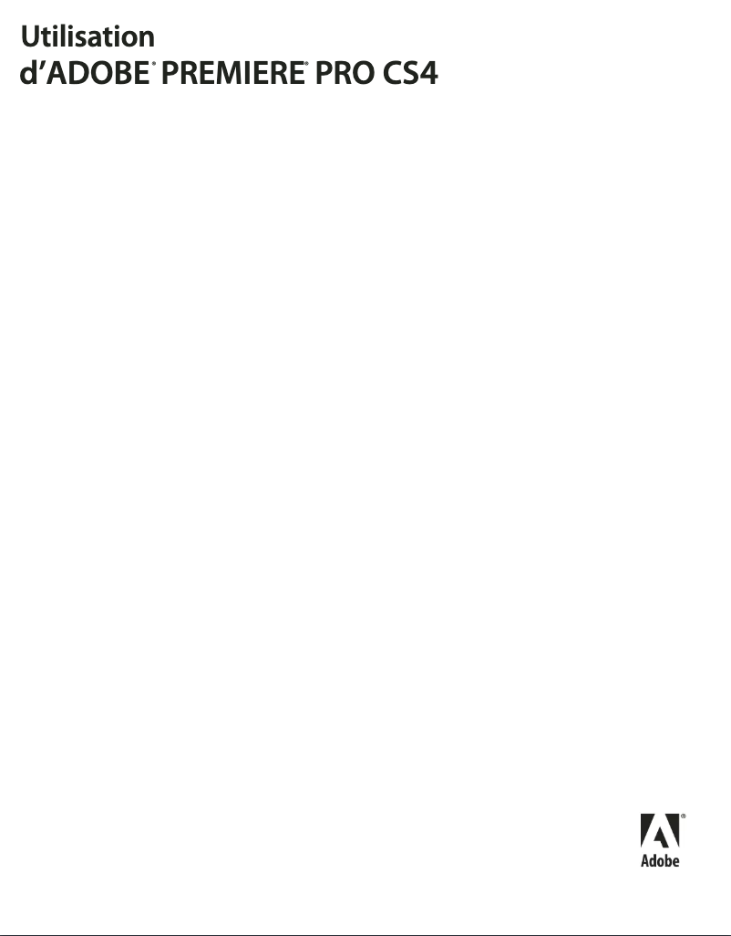 Page 1 de la notice Manuel utilisateur Adobe Premiere Pro CS4