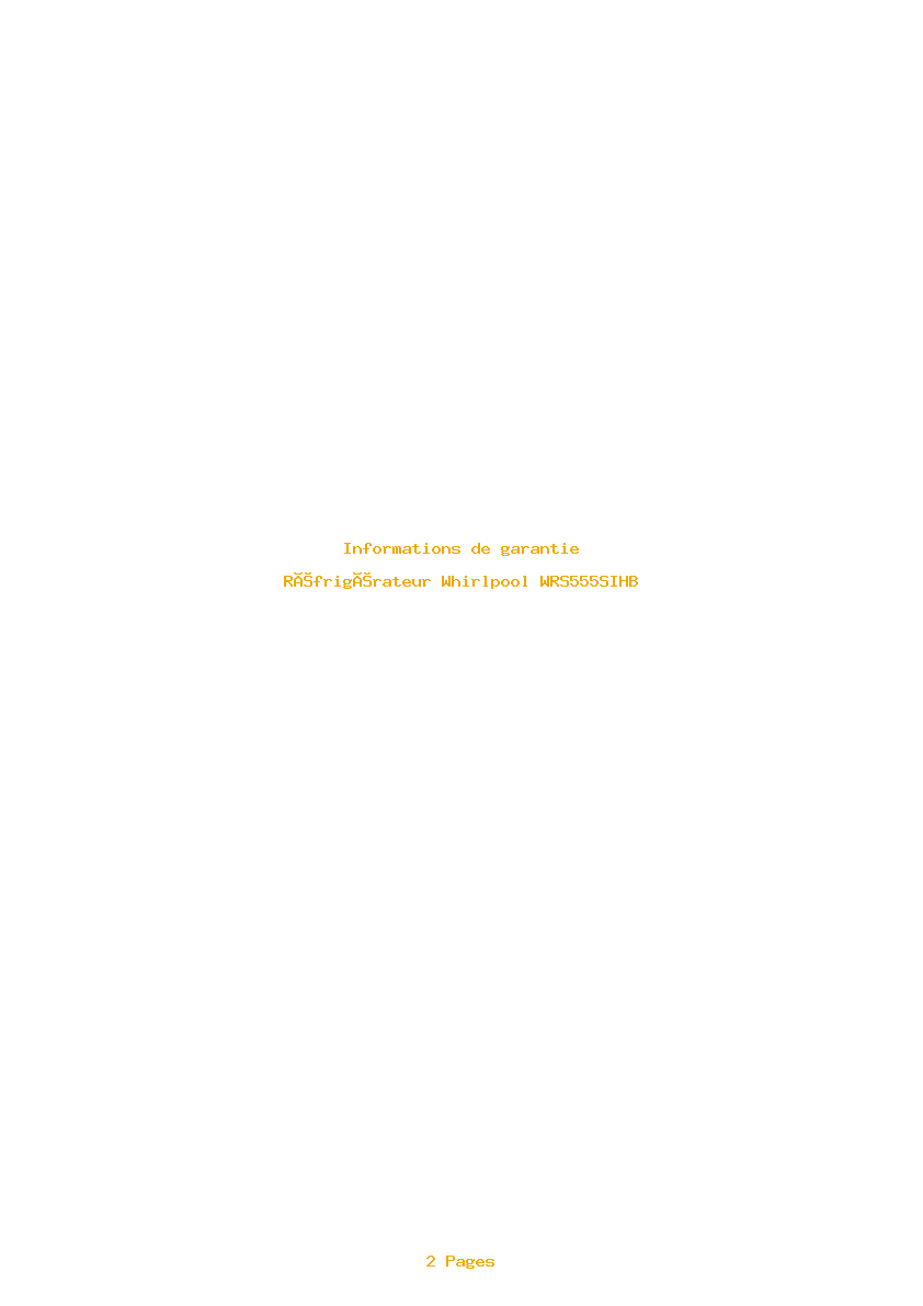 Page 1 de la notice Informations de garantie Whirlpool WRS555SIHB