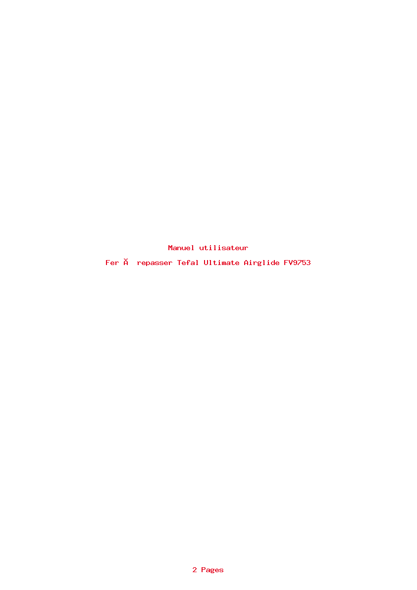 Page 1 de la notice Manuel utilisateur Tefal Ultimate Airglide FV9753