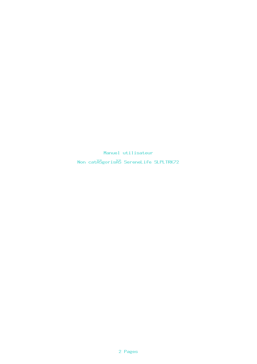 Page 1 de la notice Manuel utilisateur SereneLife SLPLTRK72