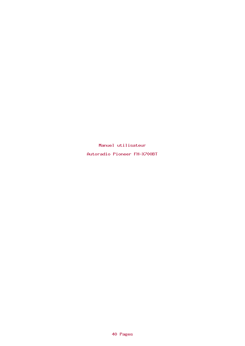 Page 1 de la notice Manuel utilisateur Pioneer FH-X700BT