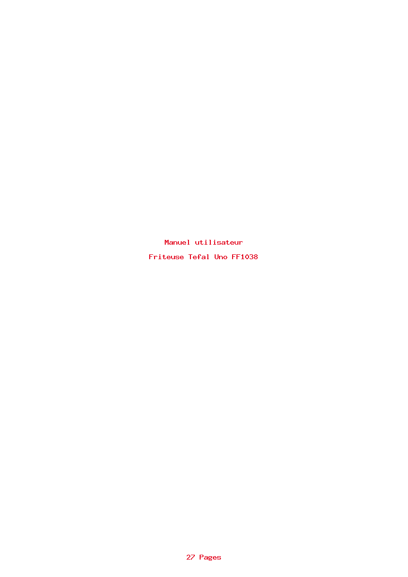 Page 1 de la notice Manuel utilisateur Tefal Uno FF1038