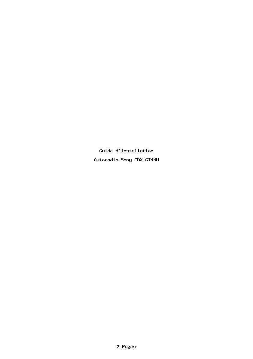 Page 1 de la notice Guide d'installation Sony CDX-GT44U